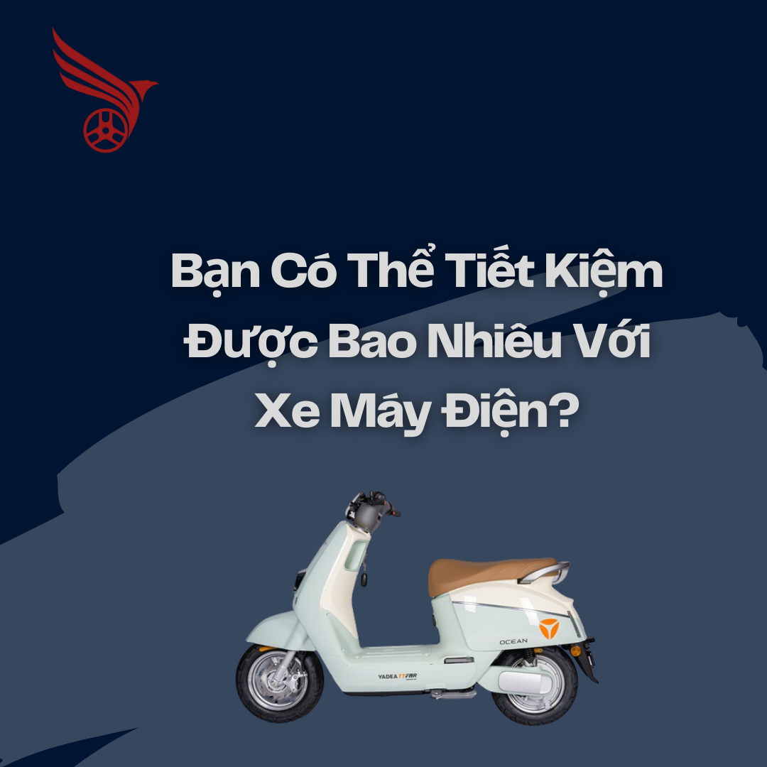 ban_co_the_tiet_kiem_duoc_bao_nhieu_voi_xe_may_dien