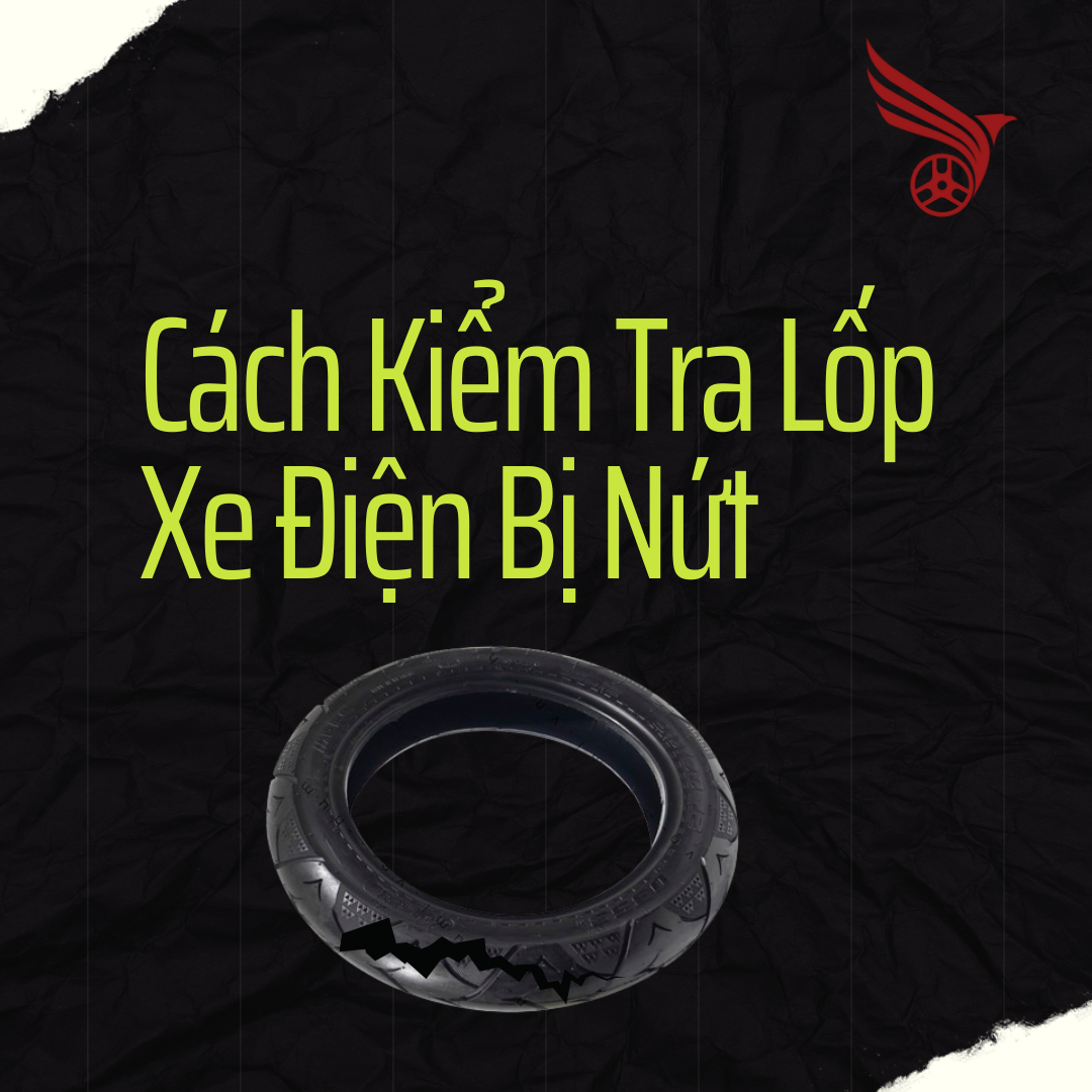 cach_kiem_tra_lop_xe_dien_bi_nut