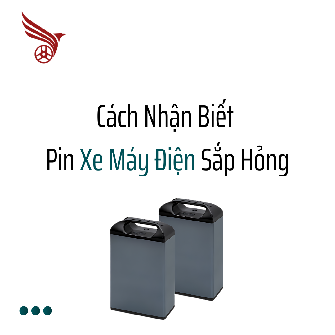 cach_nhan_biet_pin_xe_may_dien_sap_hong