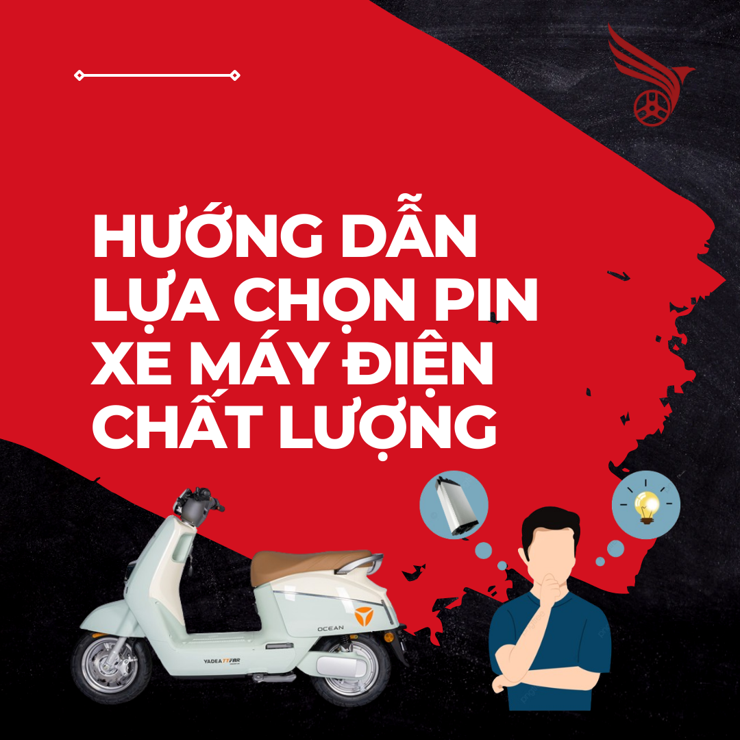 huong_dan_lua_chon_pin_xe_may_dien_chat_luong