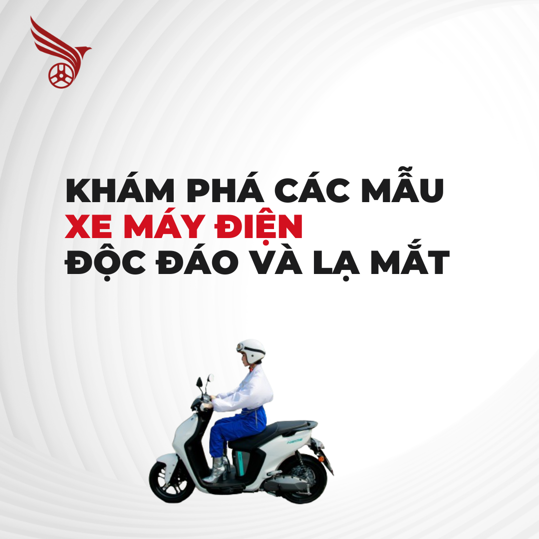 kham_pha_cac_mau_xe_may_dien_doc_dao_va_la_mat