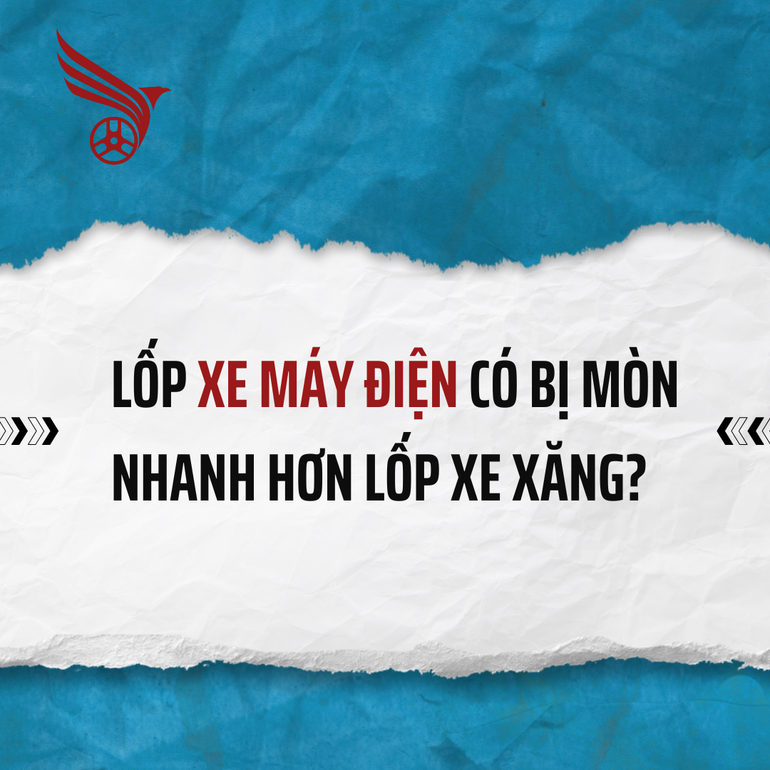 lop_xe_may_dien_co_bi_mon_nhanh_hon_lop_xe_xang