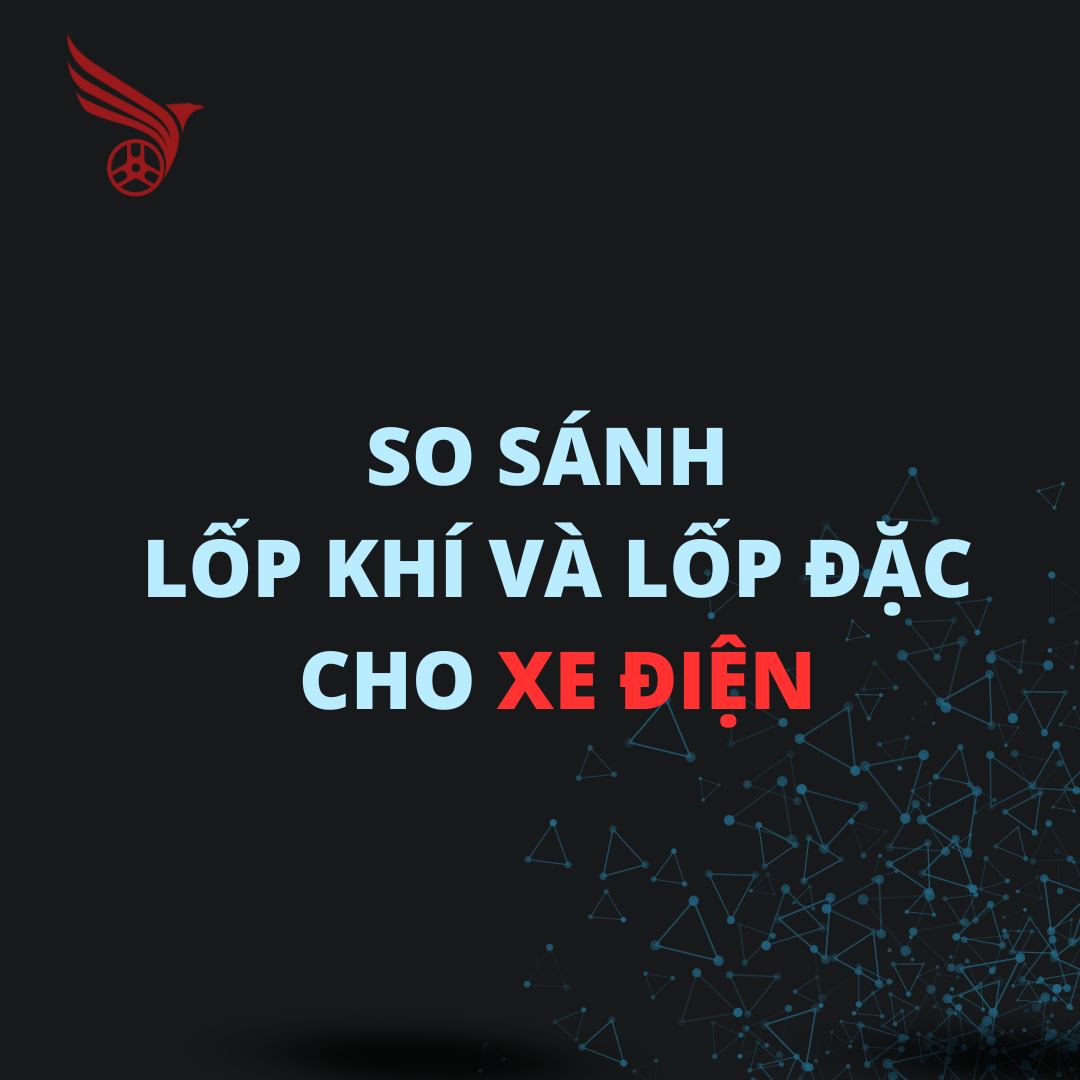 so_sanh_lop_khi_va_lop_dac_cho_xe_dien