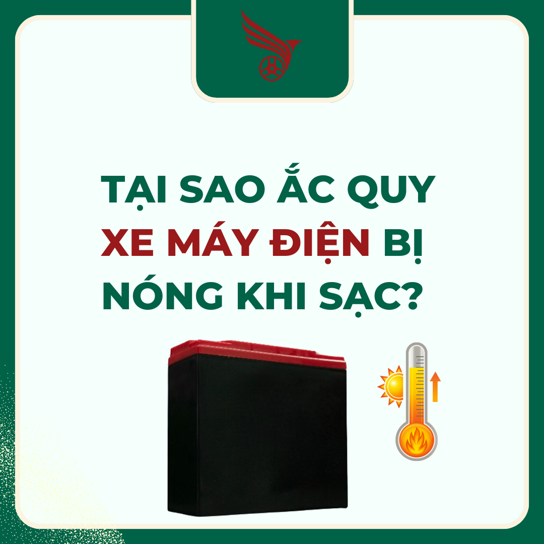 tai_sao_ac_quy_xe_may_dien_bi_nong_khi_sac