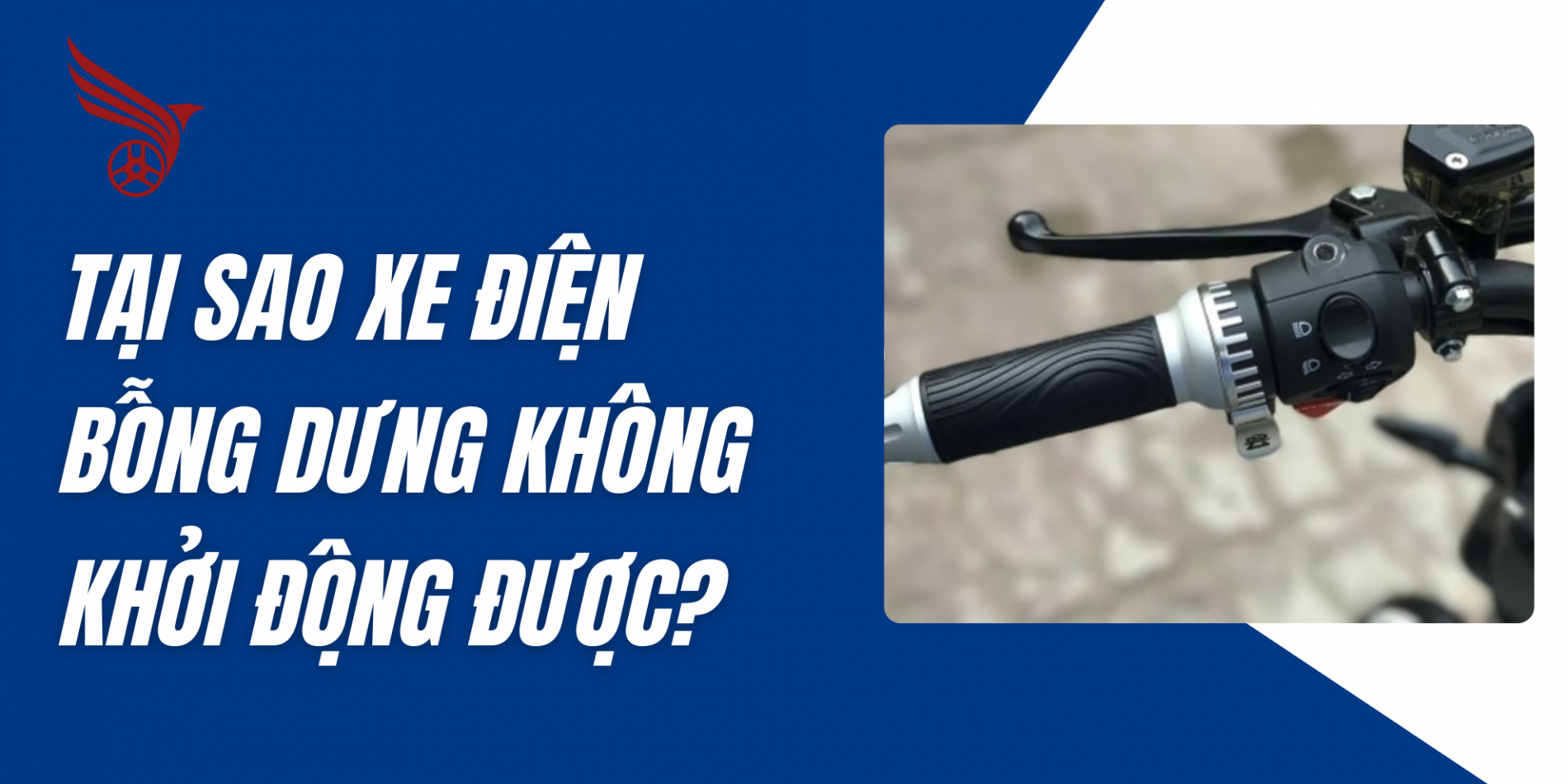 tai_sao_xe_dien_bong_dung_khong_khoi_dong_duoc