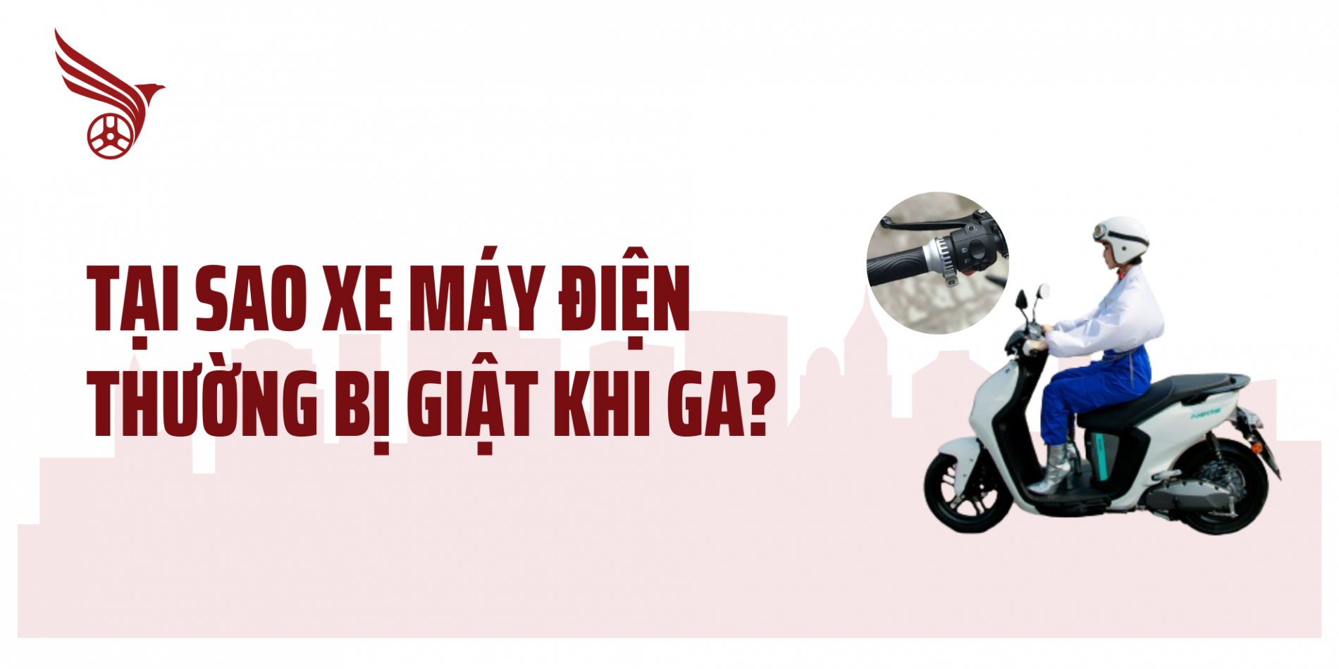 tai_sao_xe_may_dien_thuong_bi_giat_khi_ga_1