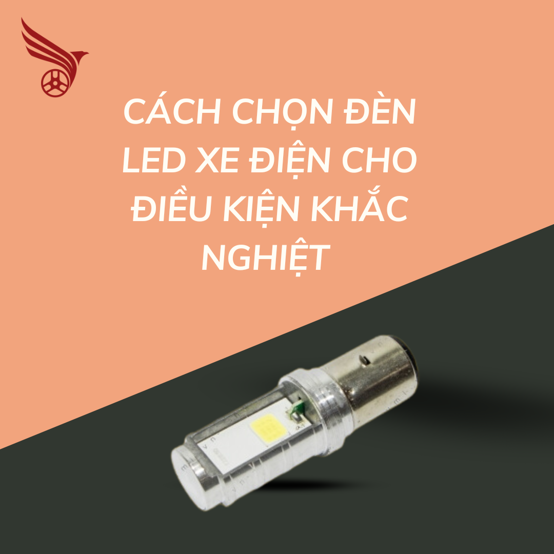 cach_chon_den_led_xe_dien_cho_dieu_kien_khac_nghiet_