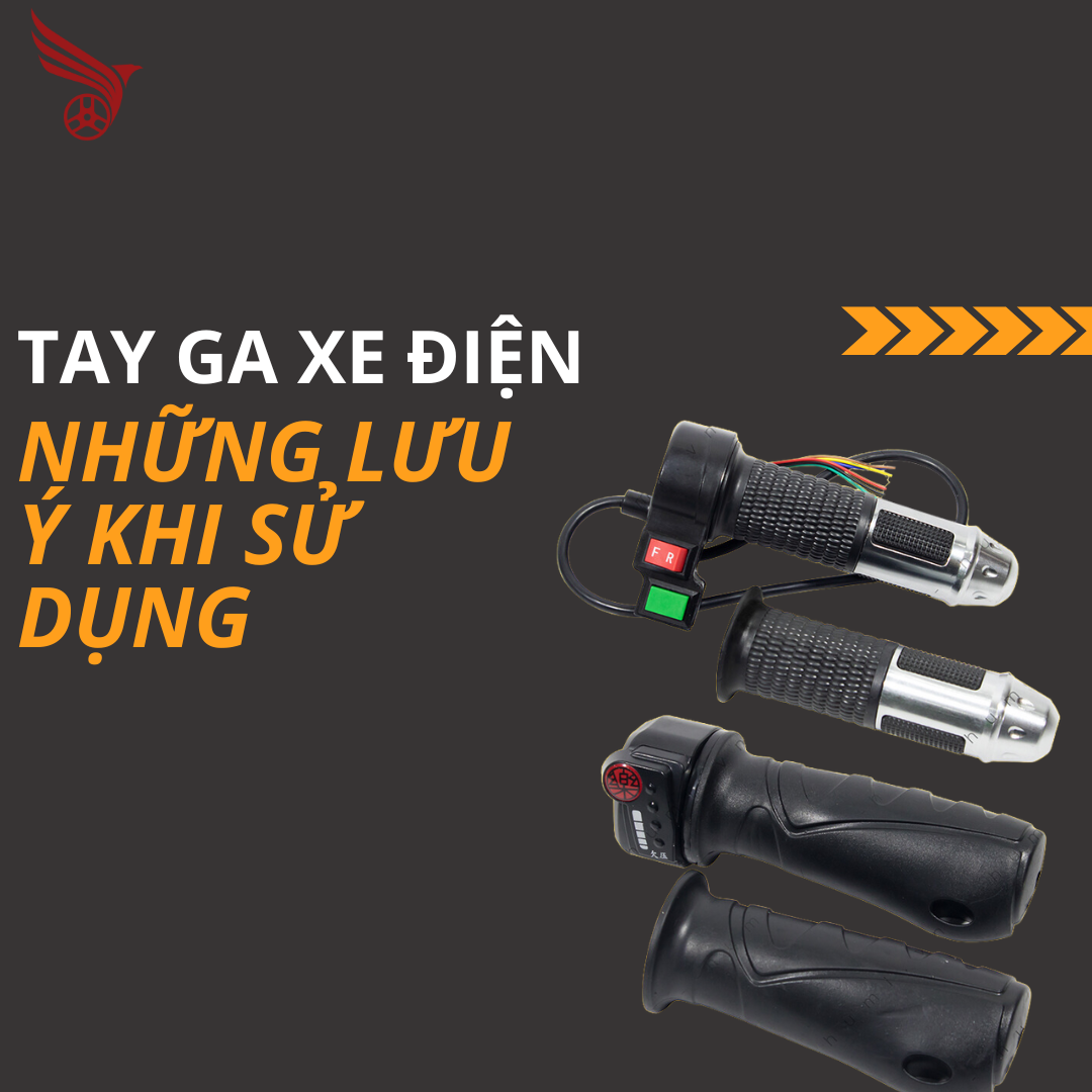 tay_ga_xe_dien_va_luu_y_khi_su_dung