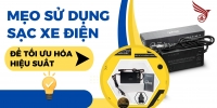 Mẹo sử dụng sạc xe điện để tối ưu hóa hiệu suất