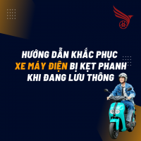 Hướng Dẫn Khắc Phục Xe Máy Điện Bị Kẹt Phanh Khi Đang Lưu Thông
