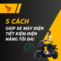 5 Cách Giúp Xe Máy Điện Tiết Kiệm Điện Năng Tối Đa!