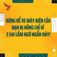 Đừng Để Xe Máy Điện Của Bạn Bị Hỏng Chỉ Vì 3 Sai Lầm Ngớ Ngẩn Này!