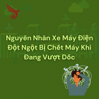 Nguyên Nhân Xe Máy Điện Đột Ngột Bị Chết Máy Khi Đang Vượt Dốc