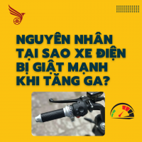 Nguyên Nhân Tại Sao Xe Điện Bị Giật Mạnh Khi Tăng Ga?