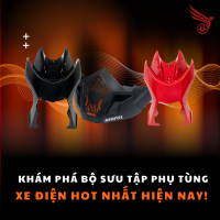 KHÁM PHÁ BỘ SƯU TẬP PHỤ TÙNG XE ĐIỆN HOT NHẤT HIỆN NAY!