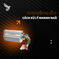 IC XE ĐIỆN BỊ LỖI ? CÁCH XỬ LÝ NHANH GỌN TẠI NHÀ