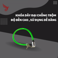 KHÓA DÂY ĐẠI CHỐNG TRỘM - ĐỘ BỀN CAO , SỬ DỤNG DỄ DÀNG