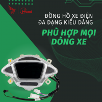 Đồng Hồ Xe Điện Đa Dạng Kiểu Dáng - Phù Hợp Mọi Dòng Xe