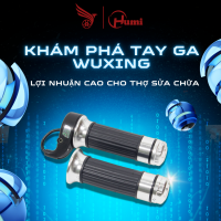 Khám Phá Tay Ga Wuxing – Giá Rẻ, Lợi Nhuận Cao Cho Thợ Sửa Chữa