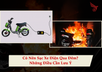 Có Nên Sạc Xe Điện Qua Đêm? Những Điều Cần Lưu Ý