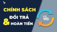🔁 CHÍNH SÁCH ĐỔI TRẢ & HOÀN TIỀN