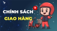 🚚 CHÍNH SÁCH GIAO HÀNG