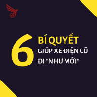 6 Bí Quyết Giúp Xe Điện Cũ Đi "Như Mới"