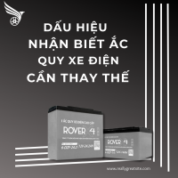 Dấu hiệu nhận biết ắc quy cần thay thế