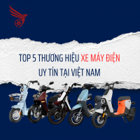 Top 5 Thương Hiệu Xe Máy Điện Uy Tín Tại Việt Nam
