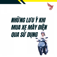 Những Lưu Ý Khi Mua Xe Máy Điện Qua Sử Dụng