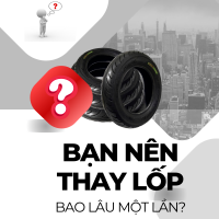 Bạn nên thay lốp bao lâu một lần?