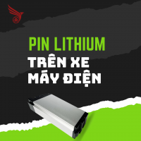 Những Điều Cần Biết Về Pin Lithium Trên Xe Máy Điện