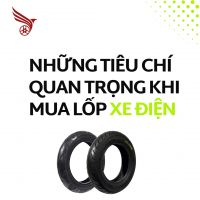 Những Tiêu Chí Quan Trọng Khi Mua Lốp Xe Điện