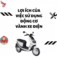 LỢI ÍCH CỦA VIỆC SỬ DỤNG ĐỘNG CƠ VÀNH XE ĐIỆN
