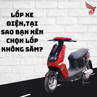 LỐP XE ĐIỆN:TẠI SAO NÊN CHỌN LỐP KHÔNG SĂM
