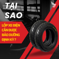 Tại Sao Lốp Xe Điện Cần Được Bảo Dưỡng Định Kỳ