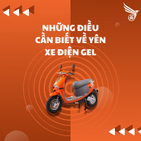 NHỮNG ĐIỀU CẦN BIẾT VỀ YÊN XE ĐIỆN ĐỆM GEL