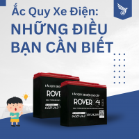 Ắc Quy Xe Điện: Những Điều Bạn Cần Biết