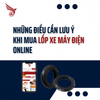 Những Điều Cần Lưu Ý Khi Mua Lốp Xe Máy Điện Online