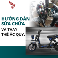 Hướng dẫn sửa chữa và thay thế ắc quy.