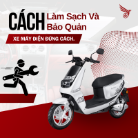 Cách Làm Sạch Và Bảo Quản Xe Máy Điện Đúng Cách