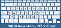 90 PHÍM TẮT CƠ BẢN TRONG PHOTOSHOP (Bạn nhất định phải biết)