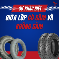 Sự Khác Biệt Giữa Lốp Có Săm và Không Săm