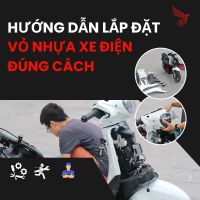 Hướng Dẫn Lắp Đặt Vỏ Nhựa Xe Điện Đúng Cách