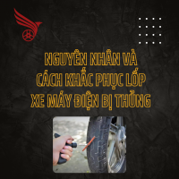 Nguyên Nhân Và Cách Khắc Phục Lốp Xe Máy Điện Bị Thủng