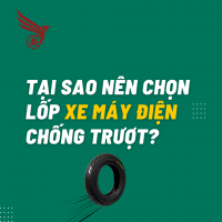 Tại Sao Nên Chọn Lốp Xe Máy Điện Chống Trượt?