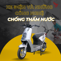 Xe Điện Và Những Công Nghệ Chống Thấm Nước