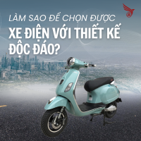 Làm Sao Để Chọn Được Xe Điện Với Thiết Kế Độc Đáo?