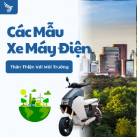 Các Mẫu Xe Máy Điện Thân Thiện Với Môi Trường