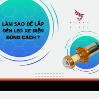ĐÈN LED XE ĐIỆN LÀM SAO ĐỂ LẮP ĐẶT ĐÚNH ?